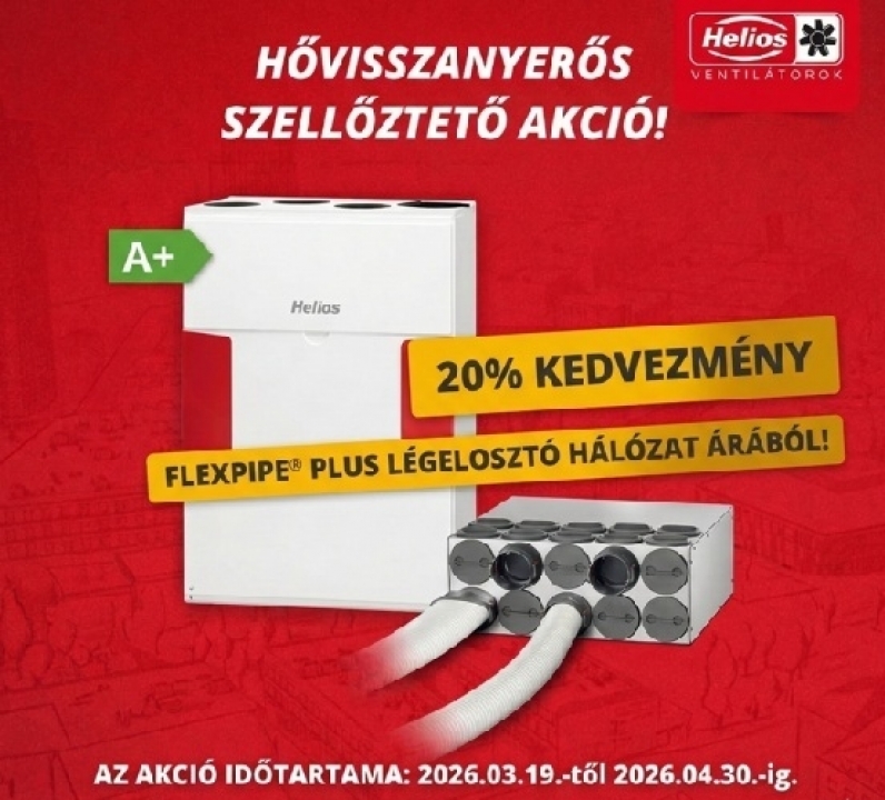 Helios hővisszanyerős szellőztető rendszer – 2026 évi tavaszi akció